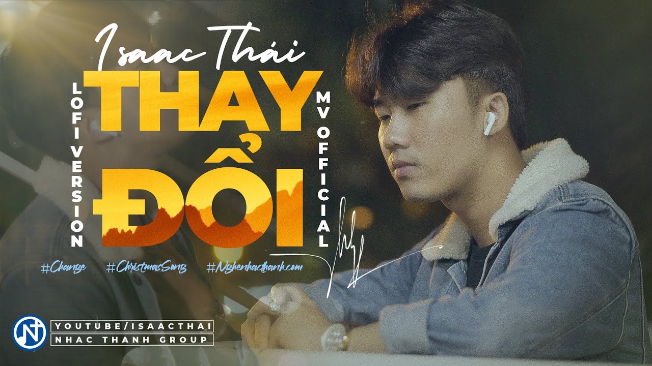 [ MV 4K Official ] Thay Đổi  - Isaac Th&aacute;i | Nhạc Th&aacute;nh Ca Gi&aacute;ng Sinh 2021