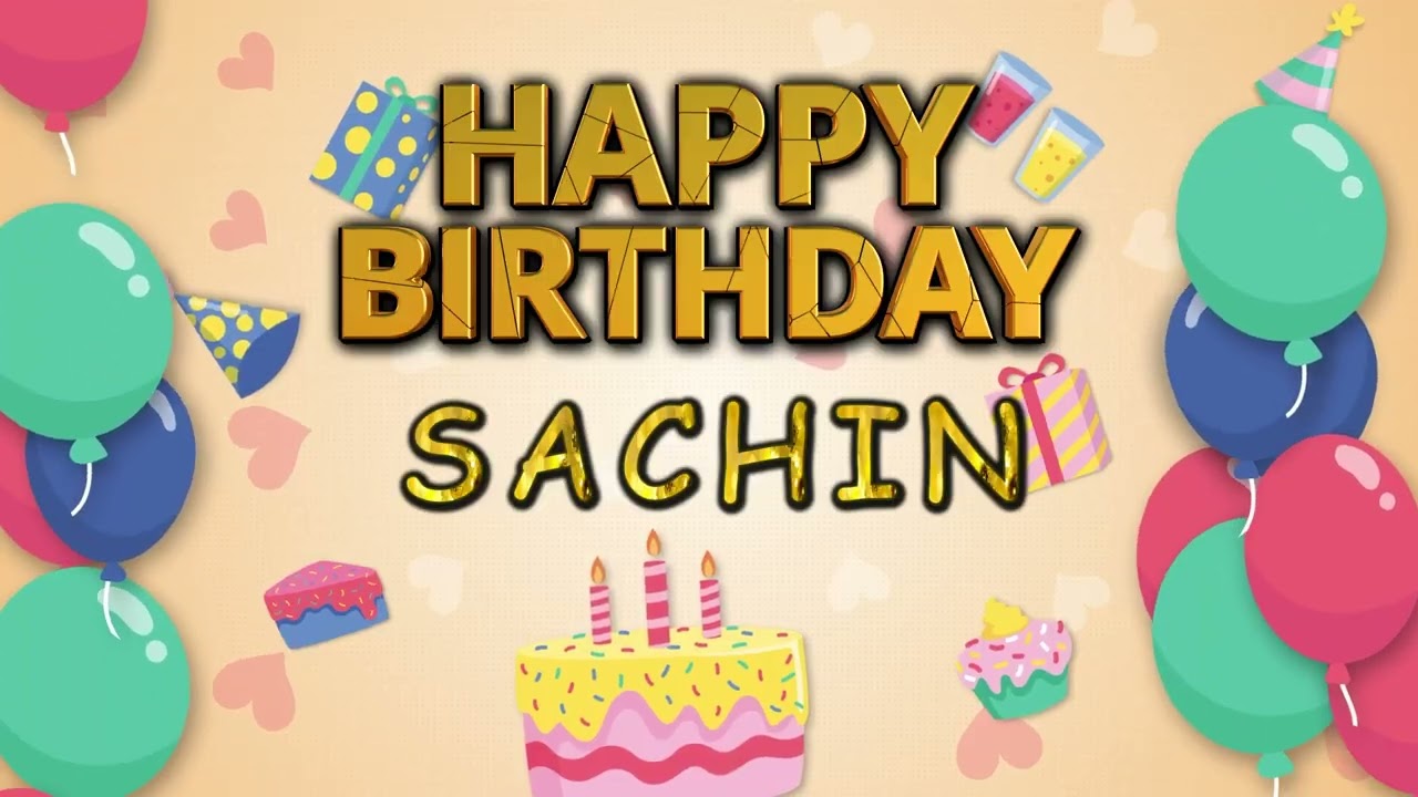 Birthday song for Sachin 2| Happy Birthday to you | #Birthday #birthdaysongwithname