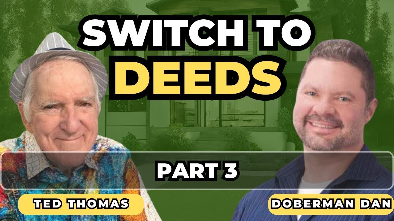 Doberman Dan & Ted Thomas: Moving to Tax Deeds Part 3