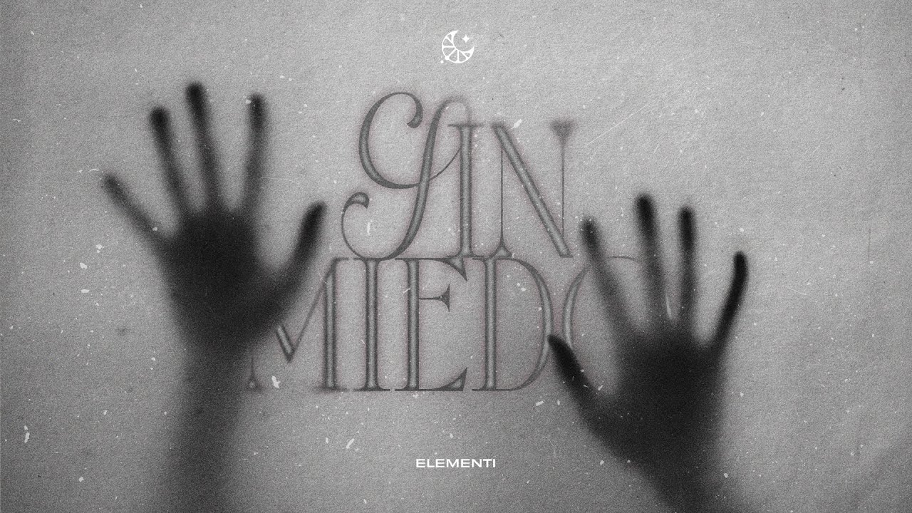 ELEMENTI - Sin Miedo (Official Visualizer)