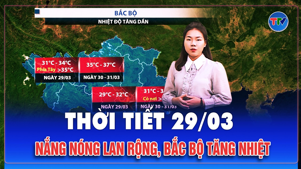 Thời tiết 29/03: Nắng n&oacute;ng lan rộng, nhiệt độ tăng mạnh ở Bắc Bộ v&agrave; Trung Bộ