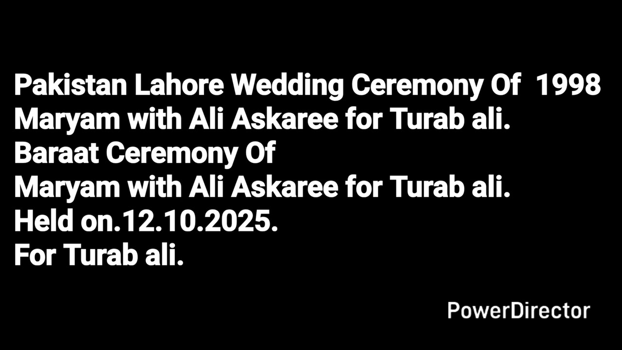 Pakistan Lahore Wedding Ceremony Of 1998 Maryam with Ali Askaree for Turab ali. Held on.14.12.2025. 