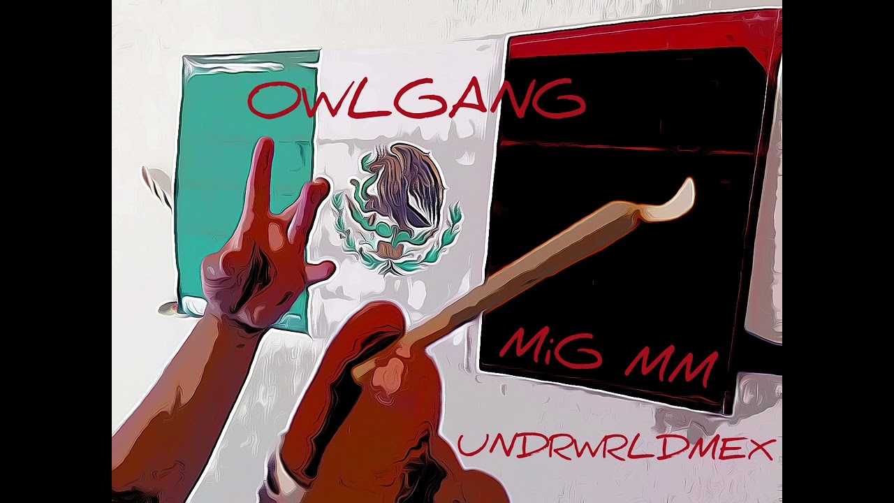 MiG MM #OwlGangM3x (NvR Sold my Soul)#UndrWrldM3x