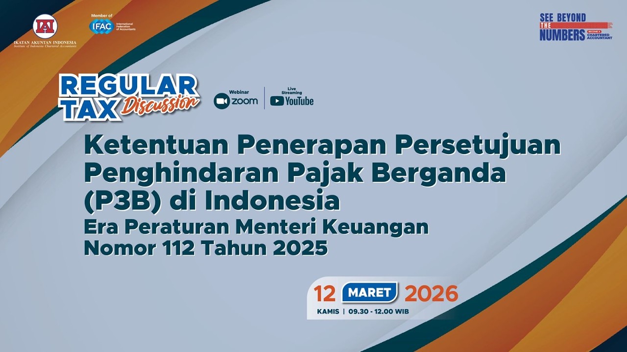 Ketentuan Penerapan Persetujuan Penghindaran Pajak Berganda di Indonesia (PERMENKEU No. 112/2025)
