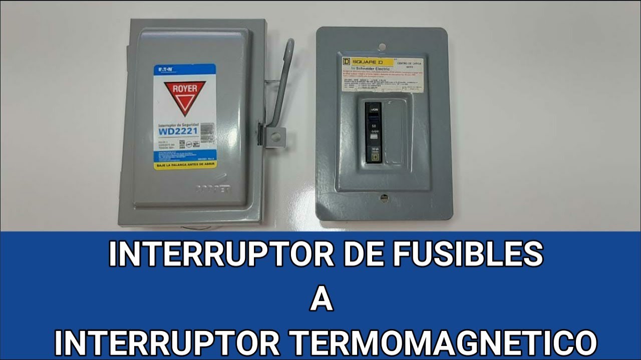 Como cambiar un interruptor de fusibles por un interruptor termomagnetico