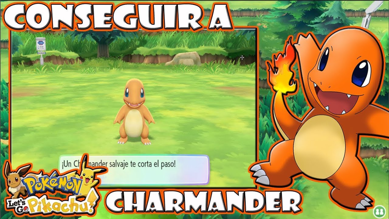 ★POKEMON LET GO PIKACHU / EEVEE,  DONDE CONSEGUIR A CHARMANDER★