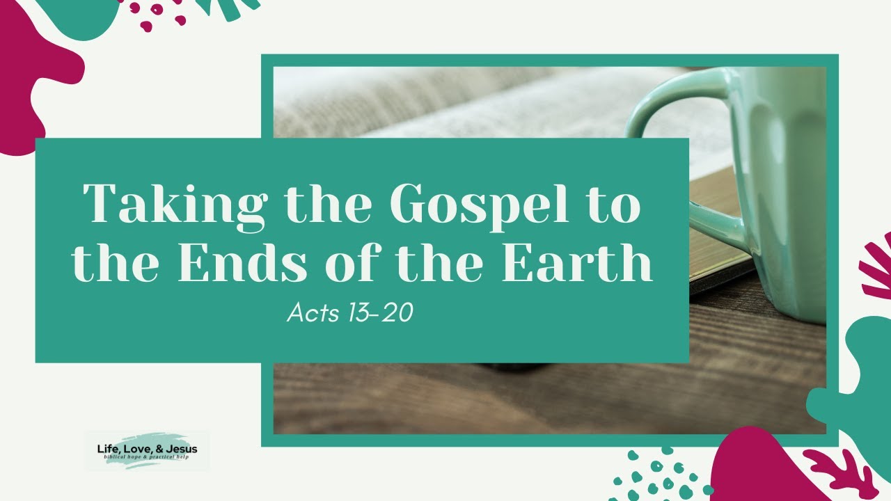 Acts 13 to 20, Read the Bible With Me