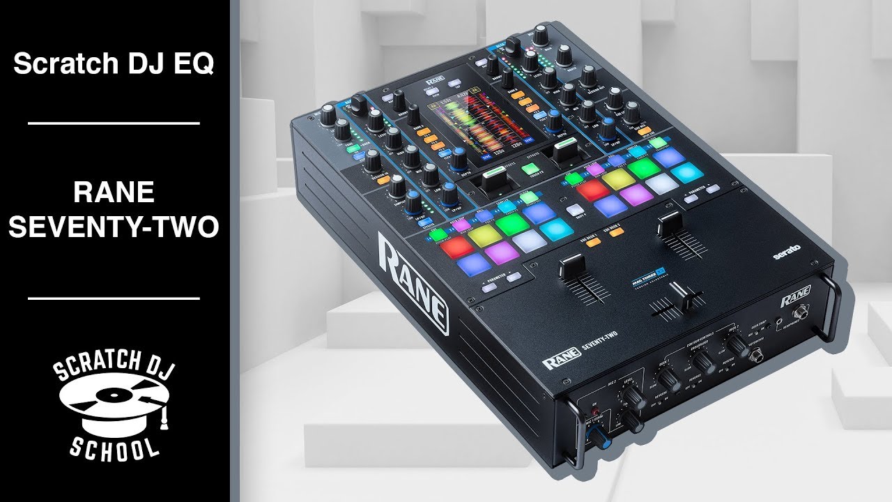 Scratch Dj EQ - Обзор Rane 72