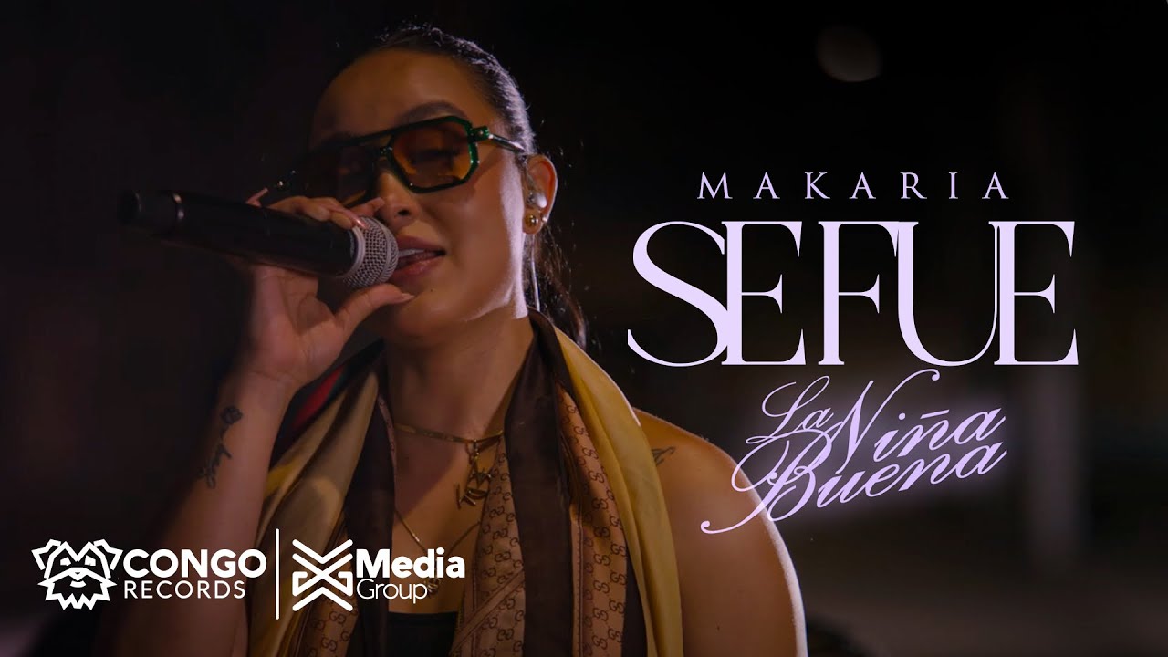 Se Fue - Makaria - (Video Oficial) #laniñabuena