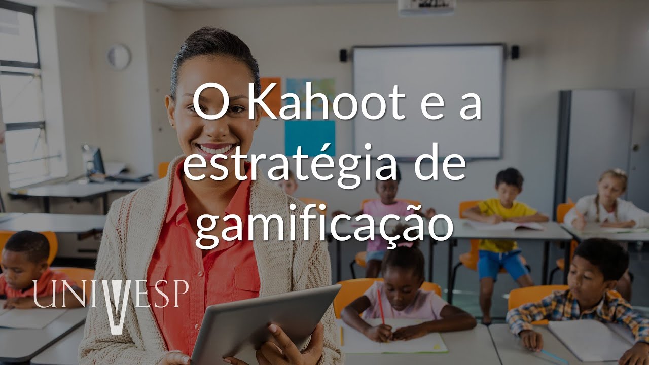 Educação Mediada por Tecnologias - O Kahoot e a estratégia de gamificação