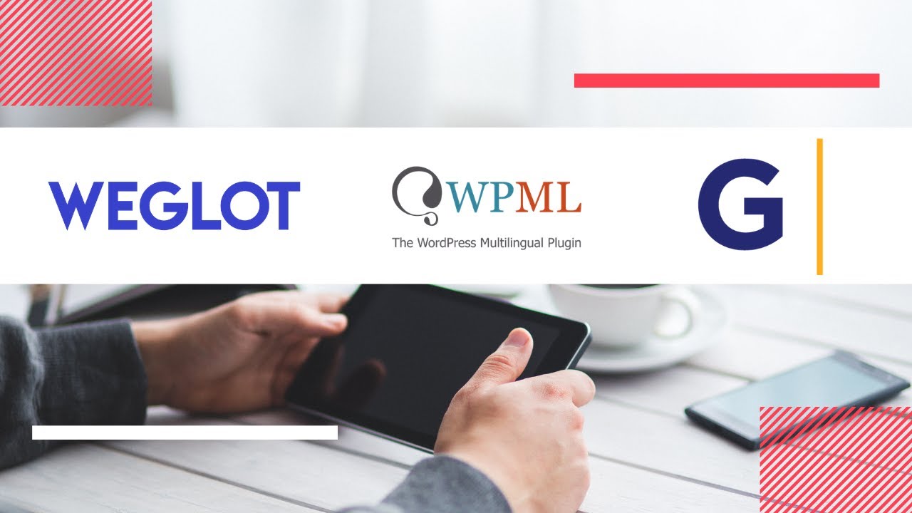 ⭐ Weglot vs WPML