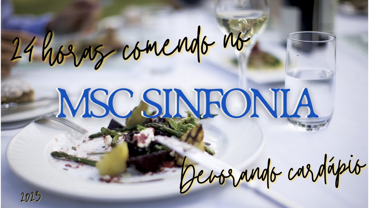 MSC SINFONIA / COMENDO NO CRUZEIRO / T2 EP17