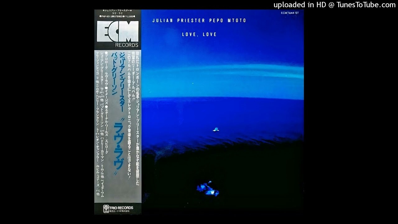 Julian Priester Pepo Mtoto ► Love, Love [HQ Audio] 1974