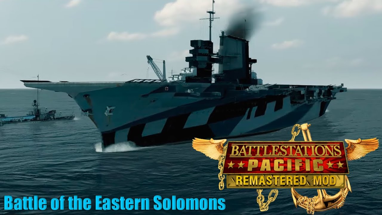 Battlestations Pacific Remastered Mod: US Campaign - #1 Battle of the Eastern Solomons