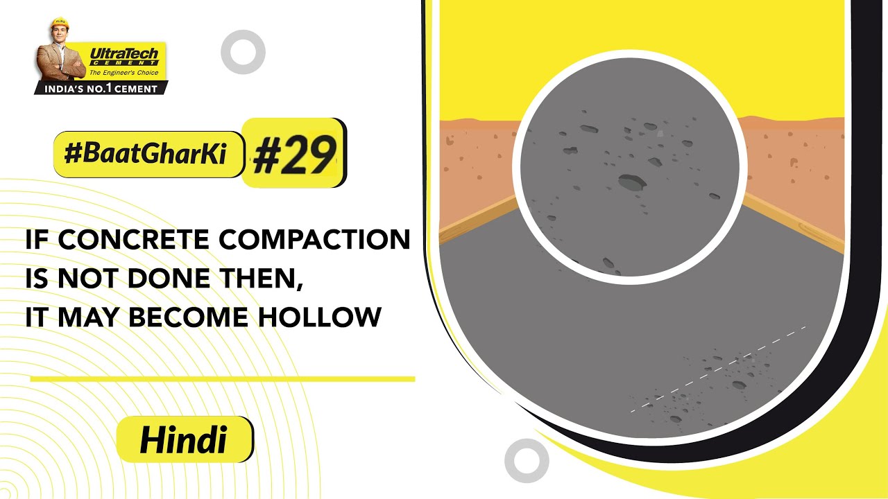 What is Compaction of Concrete? Concrete Compaction Tips | UltraTech #BaatGharKi
