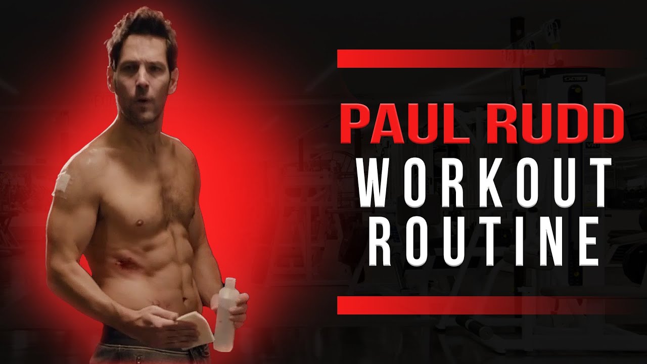 Paul Rudd Workout Routine Guide