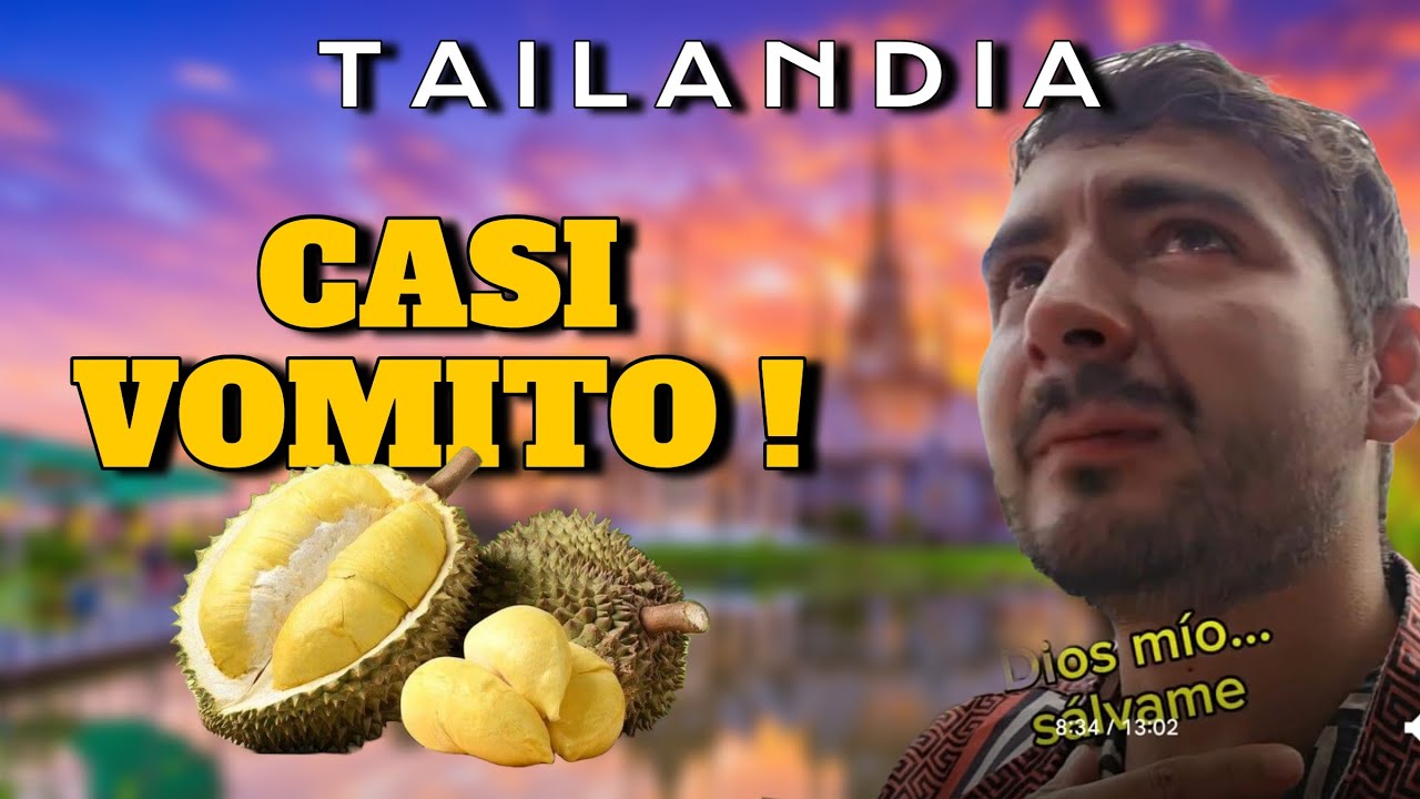 DURIAN | La fruta mas APESTOSA de Tailandia &iexcl;