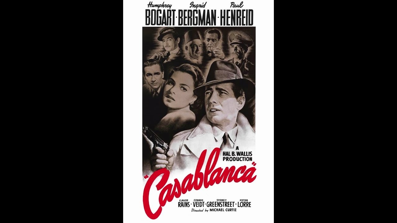 Casablanca (1943) by Michael Curtiz