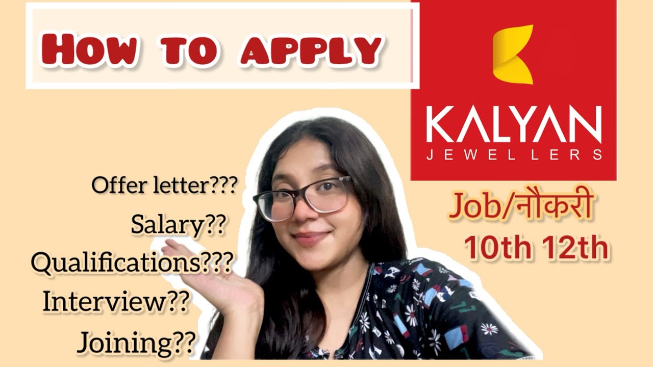 Kalyan jewellery job vacancy 2025|| कल्याण ज्वैलरी नौकरी @Ritikaa_kaurr  @kalyanjewellers 