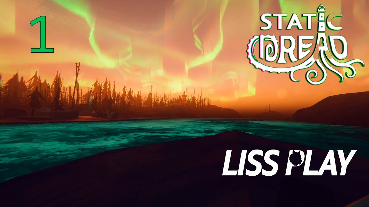 Static Dread: The Lighthouse ПРОХОЖДЕНИЕ &rArr; НОВАЯ РАБОТА &rArr; 1