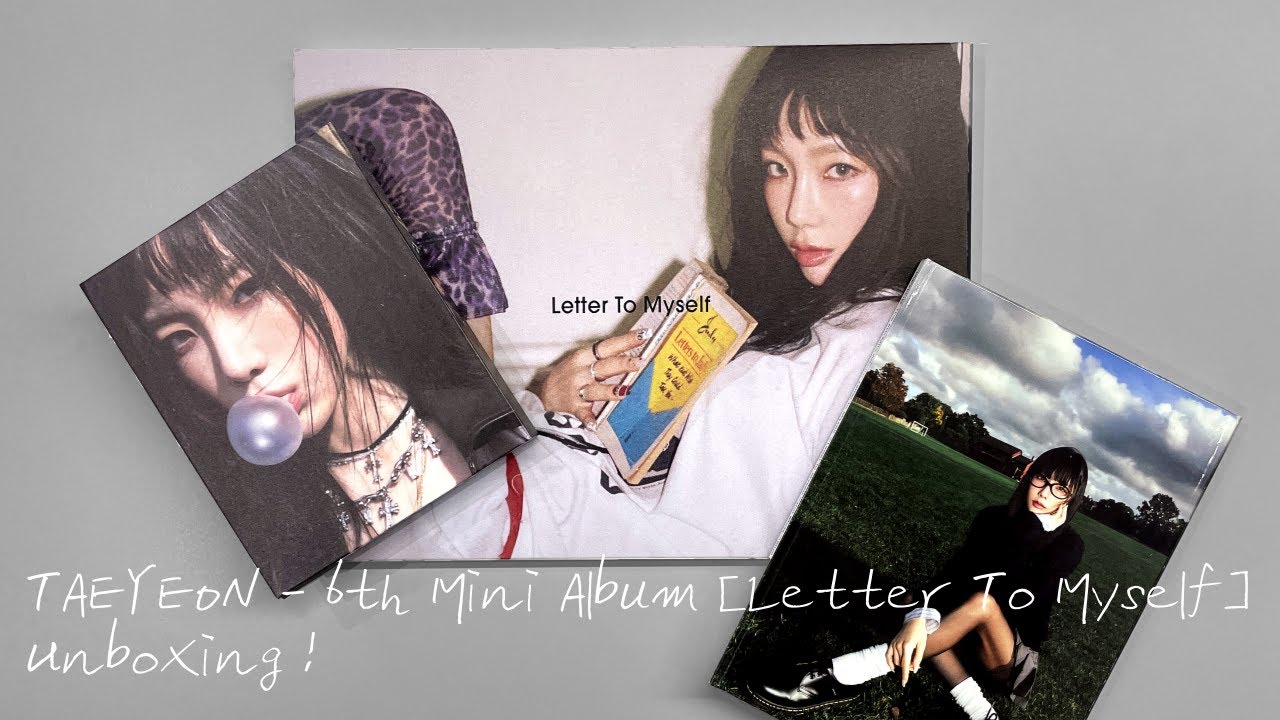 TAEYEON - 6th Mini Album [Letter To Myself] Unboxing !