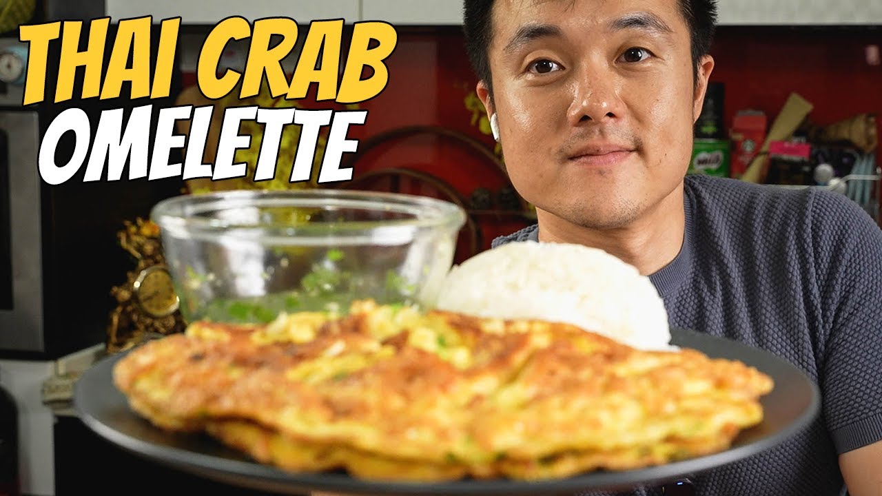 How To Cook A Thai Crab Omelette l Better Than Takeout