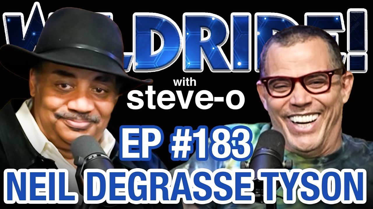 Neil deGrasse Tyson Strongly Disagrees with Steve-O - Wild Ride #183