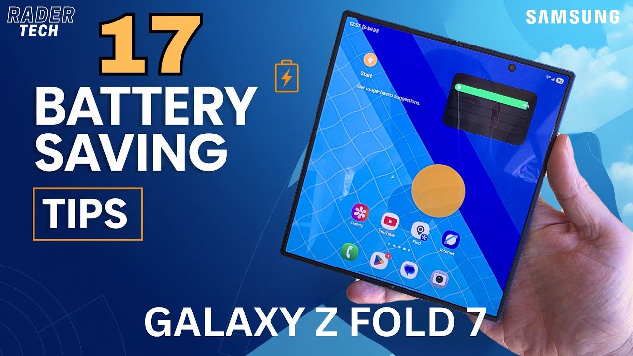 17 советов и приемов, как увеличить время работы аккумулятора Samsung Galaxy Z Fold 7
