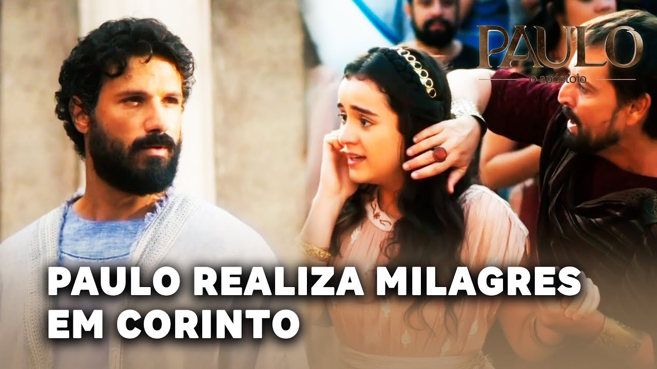 PAULO, O APÓSTOLO: Paulo prega em teatro lotado e realiza milagres