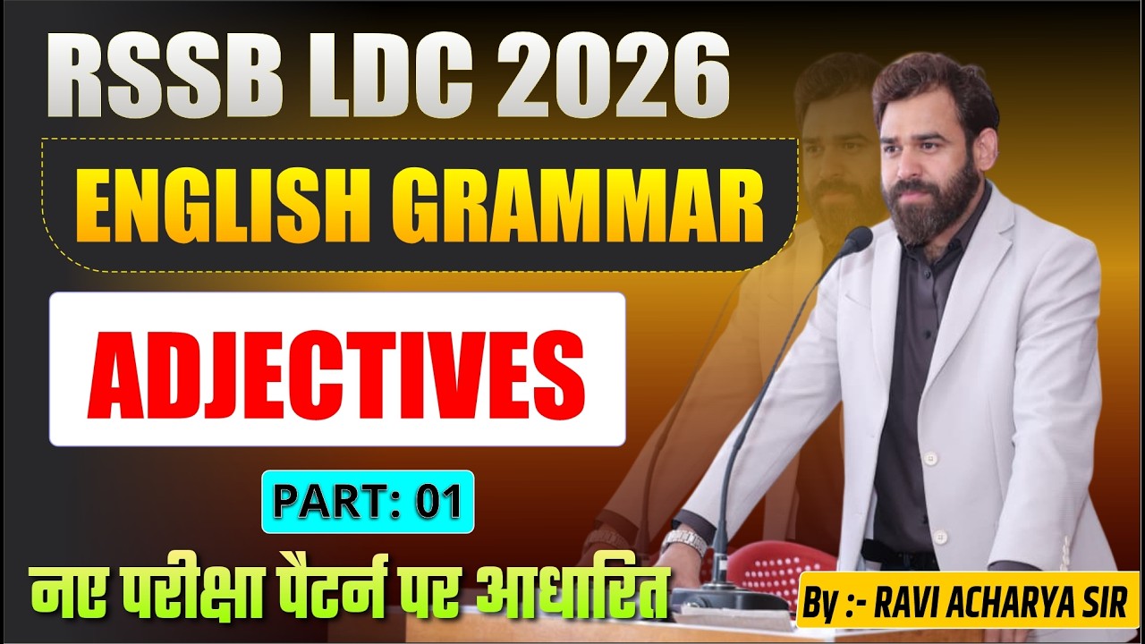 RSSB LDC 2026 English Grammar | Adjectives | Part-02 | New Exam Pattern | By Ravi Acharya Sir