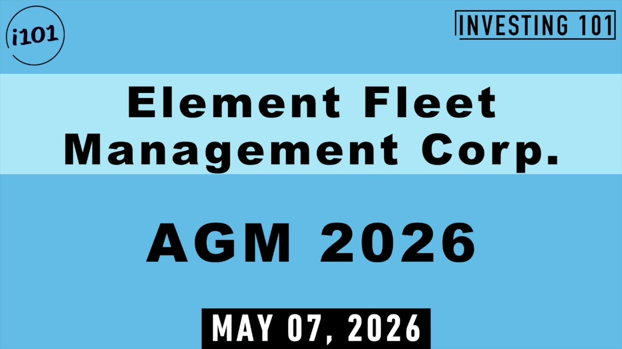 Element Fleet Management Corp. AGM 2026 | Shareholders Approve All Items Amid Record Q1 Profit