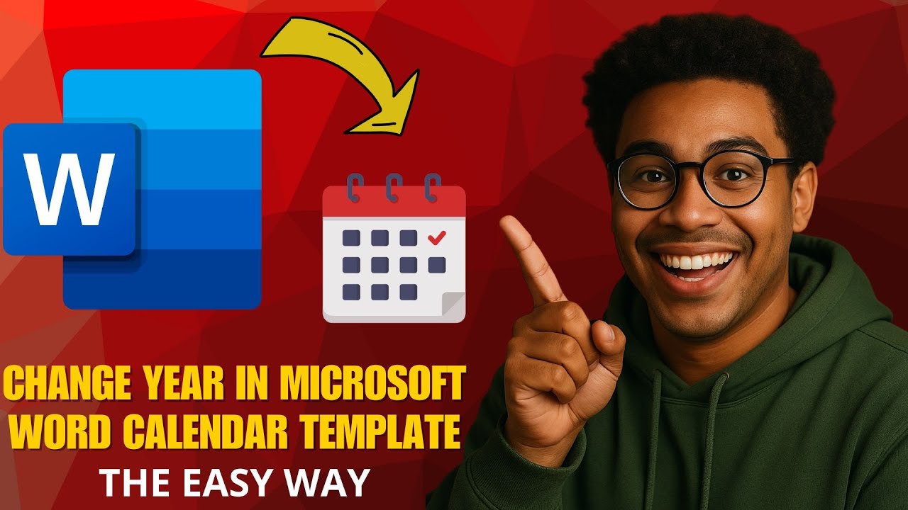 How to Change Year in Microsoft Word Calendar Template (2025 Update Guide!)