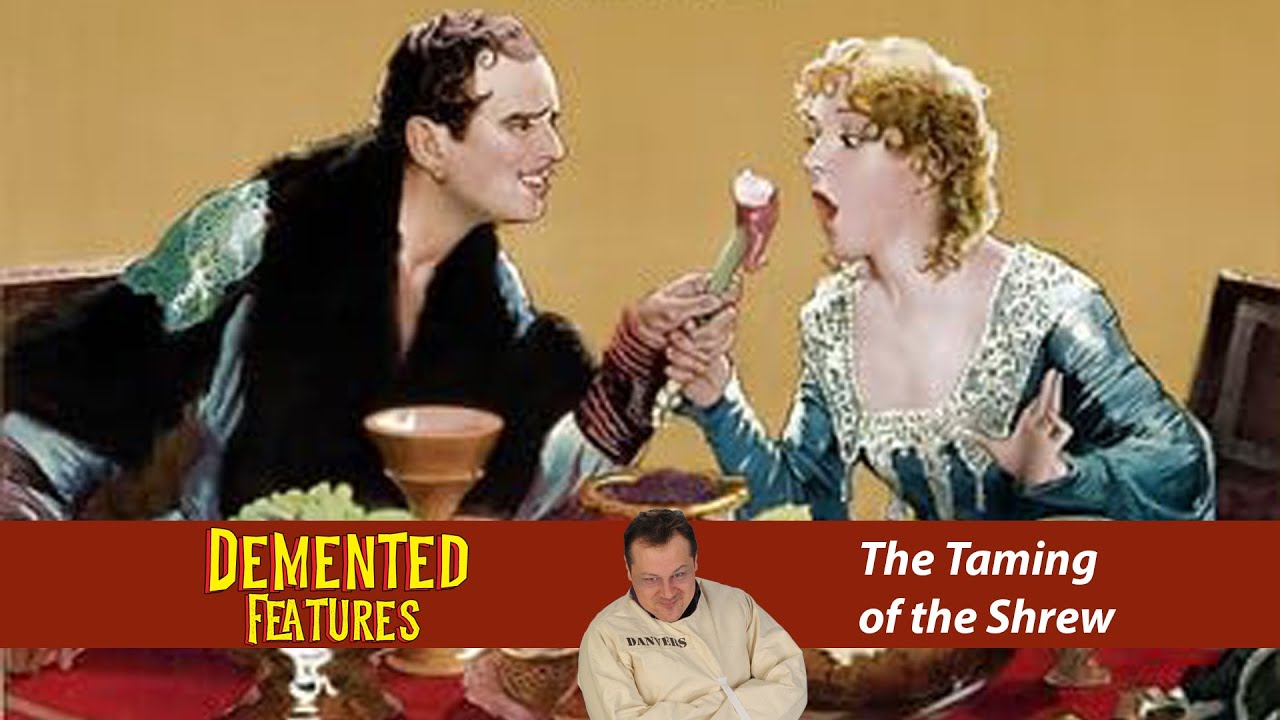 The Taming of the Shrew (1929) – Mary Pickford & Douglas Fairbanks | Demented Features™