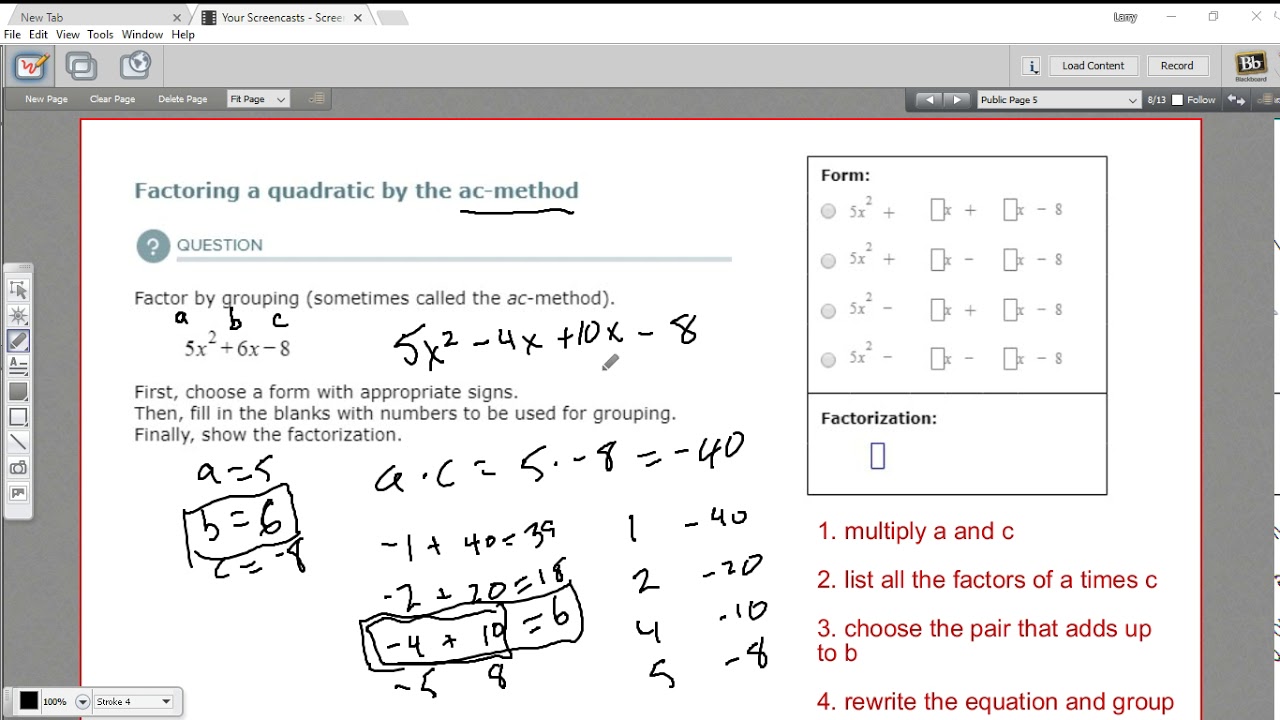 Factoring a quadratic by the ac method