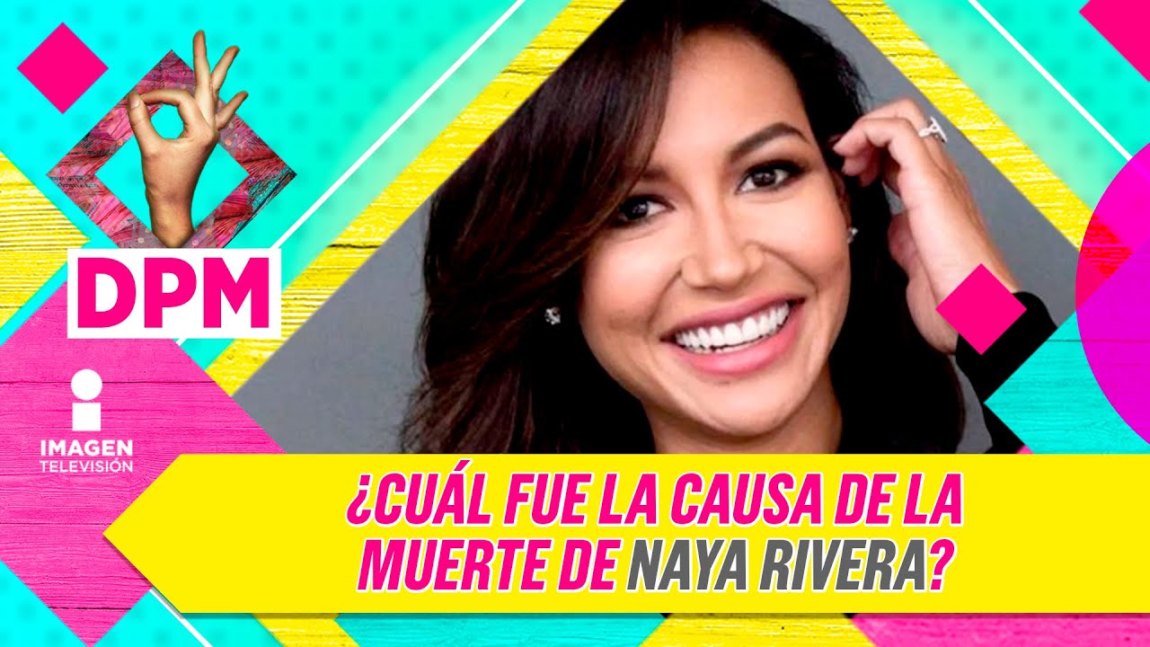 Resultados de la autopsia de Naya Rivera | De Primera Mano