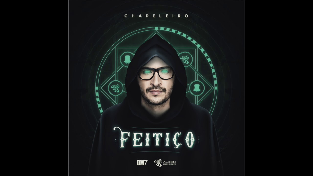 Chapeleiro - Feitiço (Original Mix)
