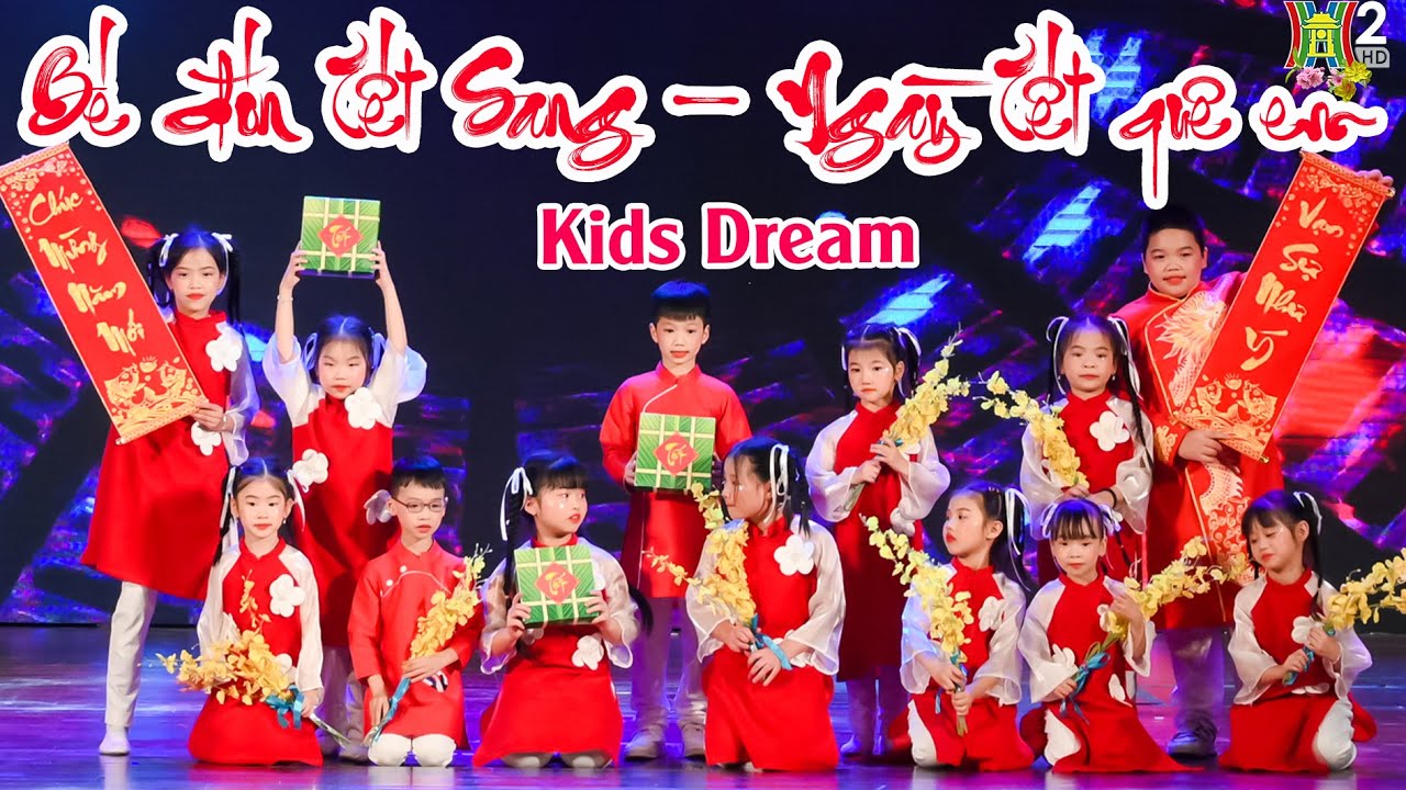 dance BÉ ĐÓN TẾT SANG _ NGÀY TẾT QUÊ EM - CLB Kids Dream | Mùa Xuân Quê Hương
