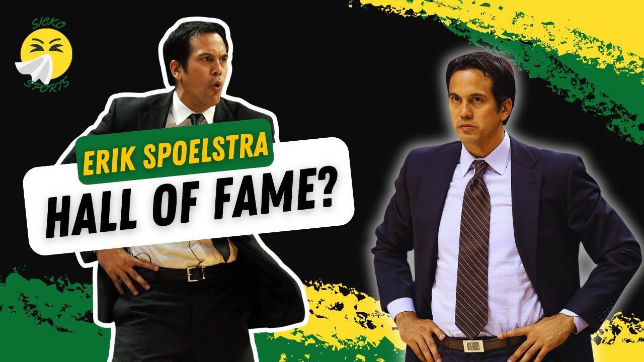 Is Erik Spoelstra headed to the Hall of Fame?