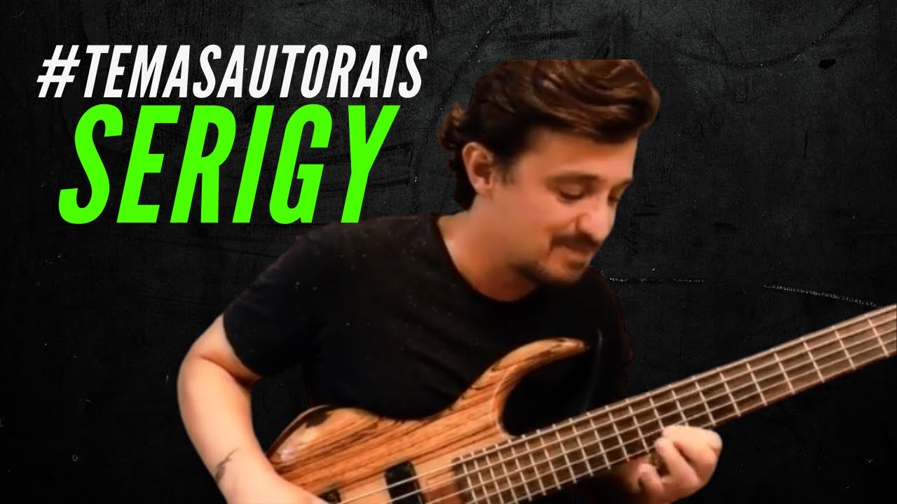 Serigy | #TEMASAUTORAIS