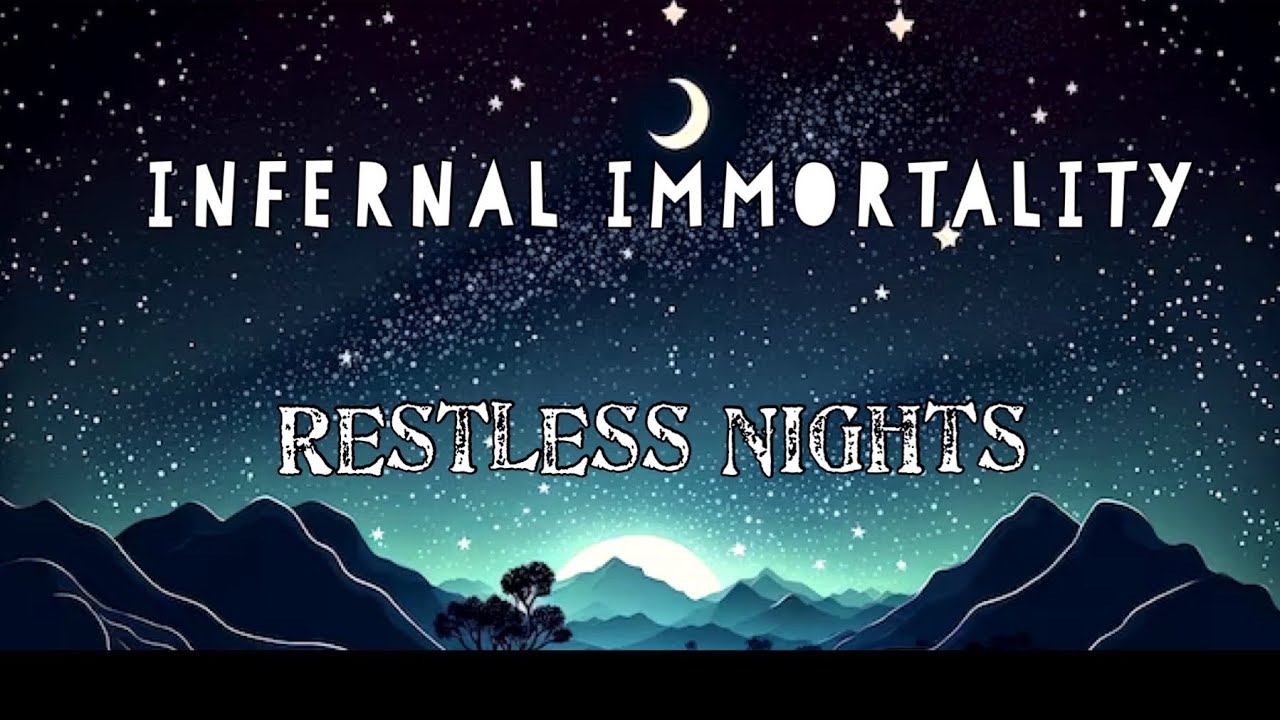 Infernal Immortality - Restless Nights (Full EP)