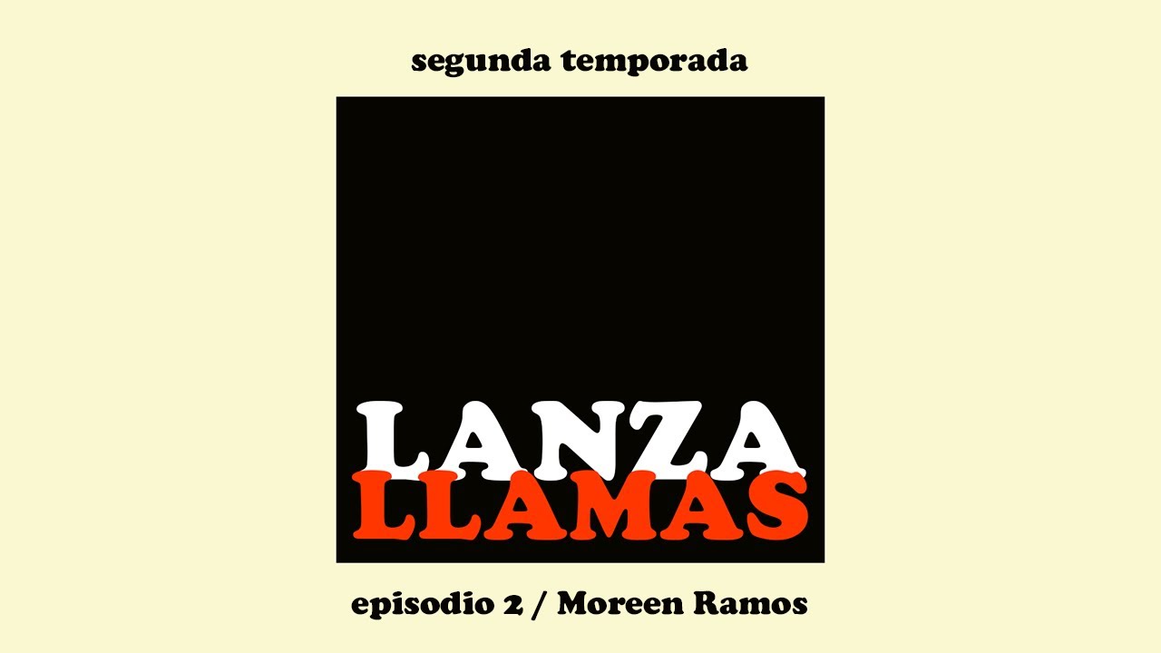 Lanzallamas: Moreen Ramos (Temporada 2 episodio 2)