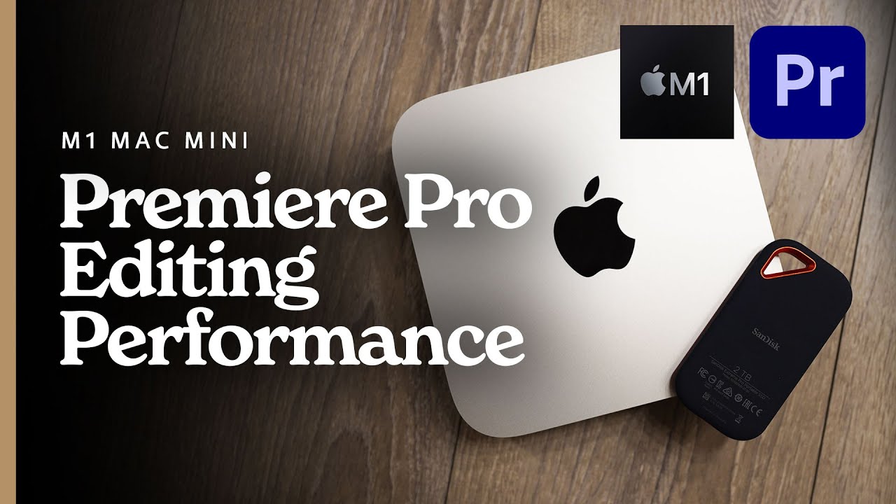 M1 Mac mini: производительность редактирования в Premiere Pro