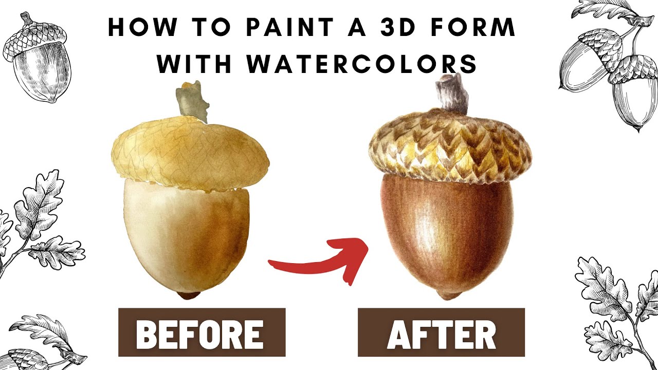 How to Paint a 3D Form with Watercolors 🐿️ Acorn Painting Tutorial 🐿️ Realistic Painting Tutorial