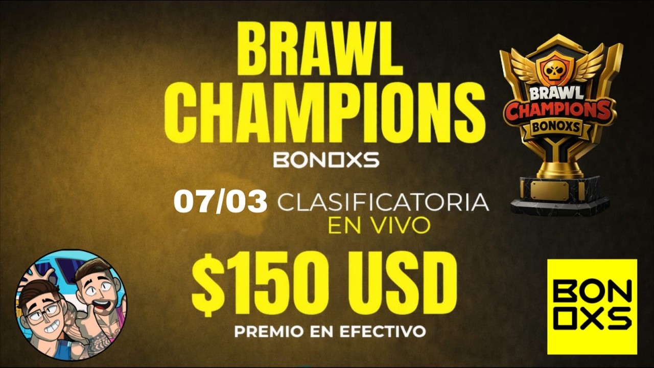 🔴BRAWL CHAMPIONS BONOX QUALIFIER 7 150 USD en PREMIOS (RITUSNETA x BONOX)
