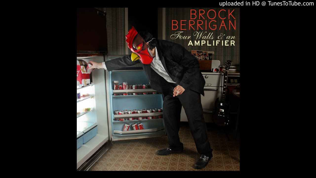 Brock Berrigan - Four Walls and an Amplifier