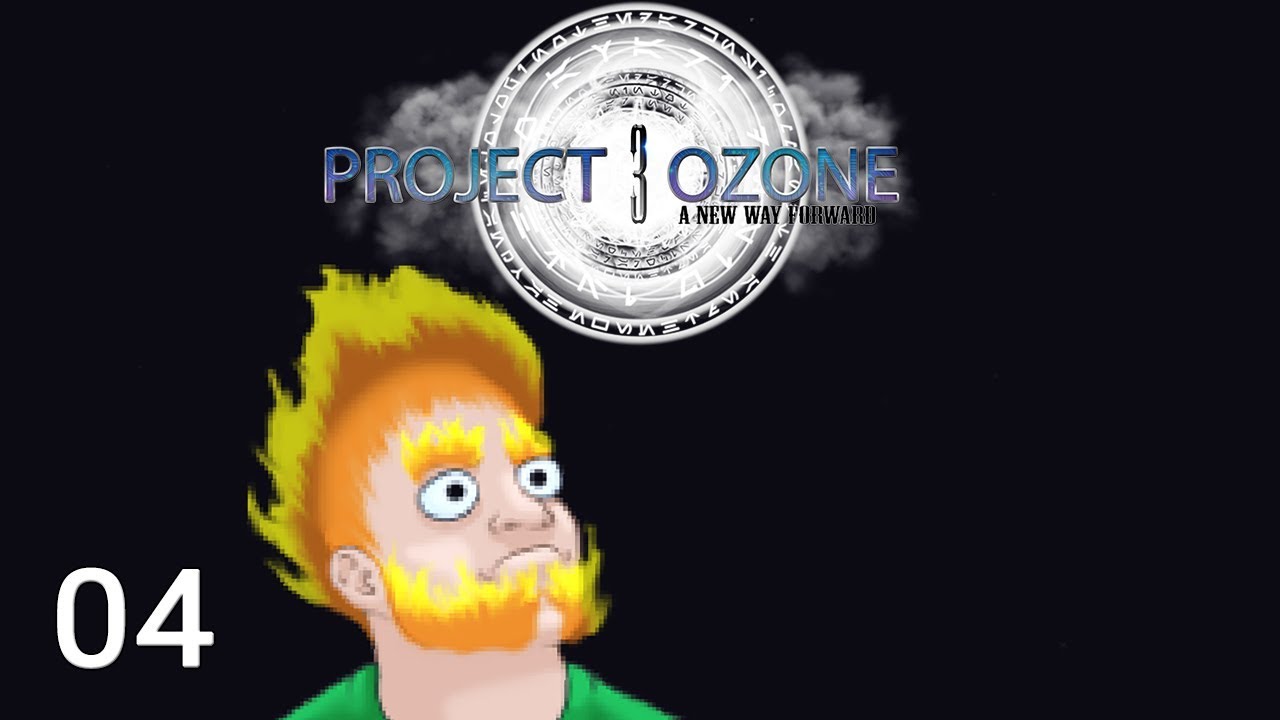 Project Ozone 3 Back to the grind