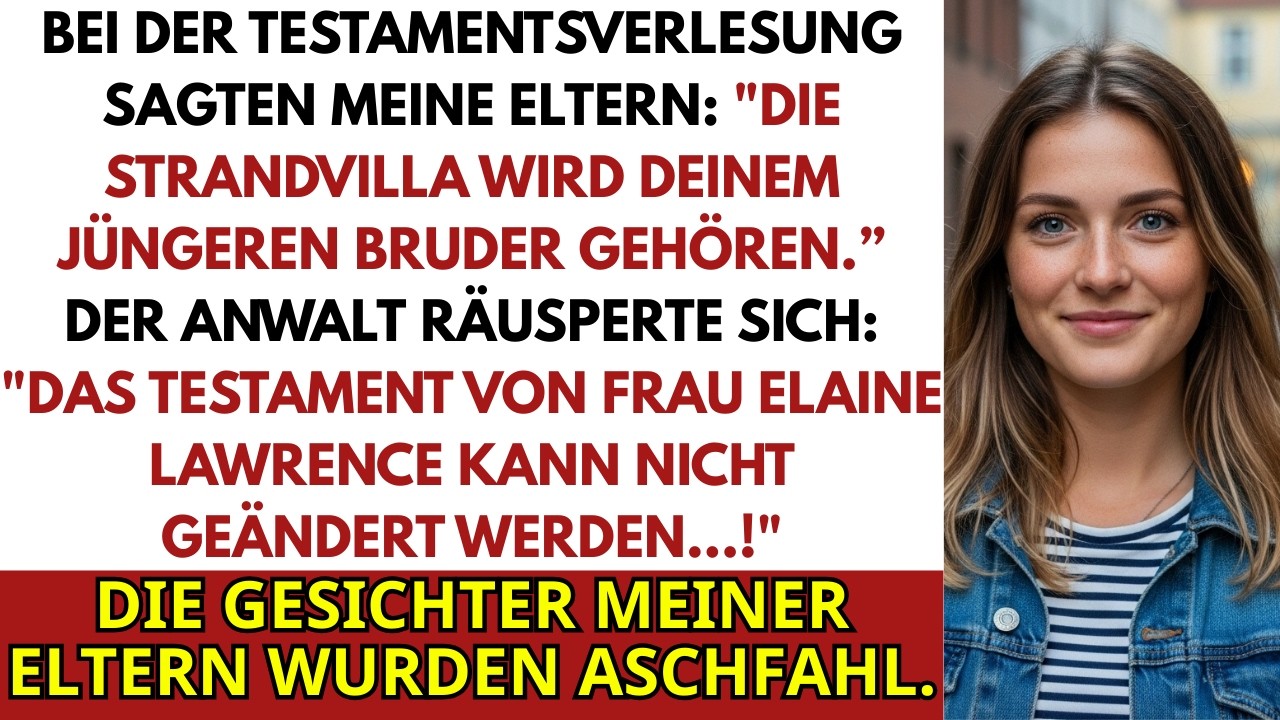 Bei Der Testamentseröffnung Sagten Meine Eltern Die Villa Gehört Meinem Jüngeren Bruder. Dann...