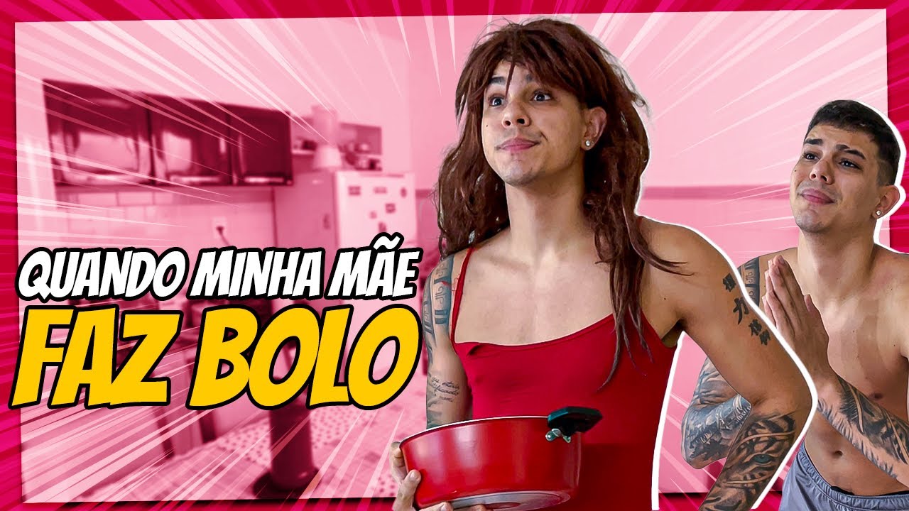 QUANDO MINHA M&Atilde;E FAZ BOLO