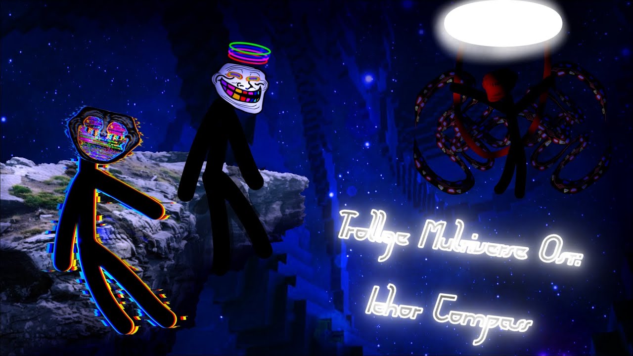 [Trollge Multiverse Ost: Ichor Compass]