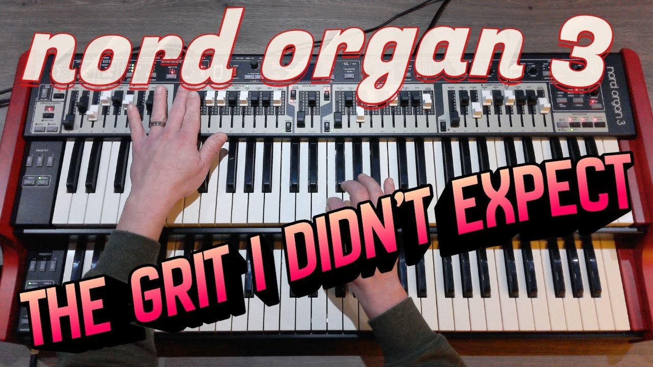 Nord Organ 3: The Grit I Didn’t Expect (Demo) – Just Playing, No Talking 🔥